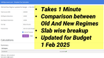 10. Old vs New Tax Regime (Updated for Budget 1 Feb 2025) - Simplest Calculator For Your India Taxes 💰📆🧮🔎
